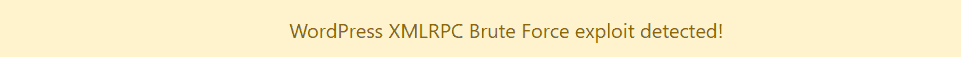 Security Check warning: XML-RPC brute force exploit detected