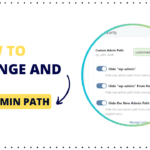 How to Change and Hide the wp-admin Path in WordPress with WP Ghost