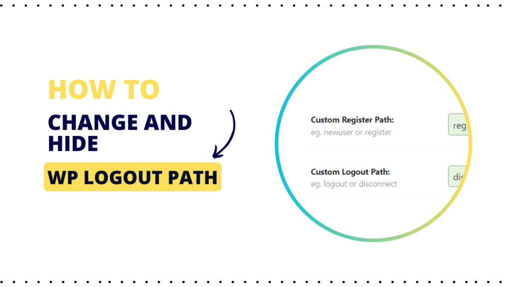 How to Change the WordPress Logout Path with WP Ghost