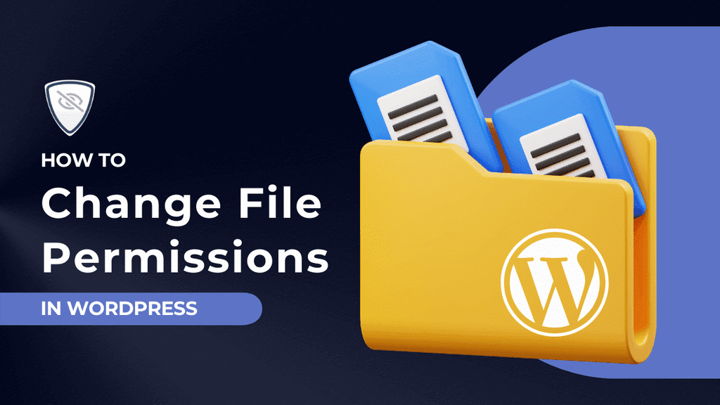 How to Change File Permissions in WordPress - Fix 755 644 444 Settings